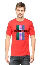 "Whatever It Takes" T-shirt