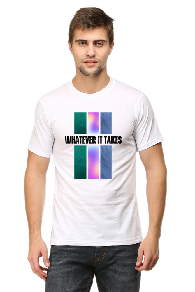 "Whatever It Takes" T-shirt