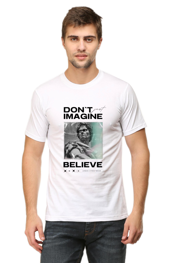 "Don't Just Imagine, Believe" Round neck T-shirt