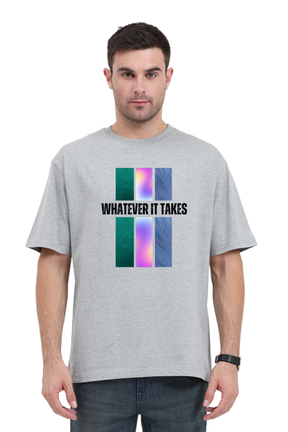 "Whatever It Takes" Oversized T-shirt