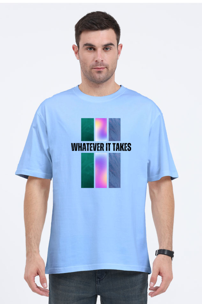 "Whatever It Takes" Oversized T-shirt